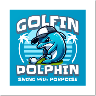 Golfin Dolphin Swing With Porpoise Posters and Art